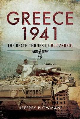 Greece 1941 - Jeffrey Plowman