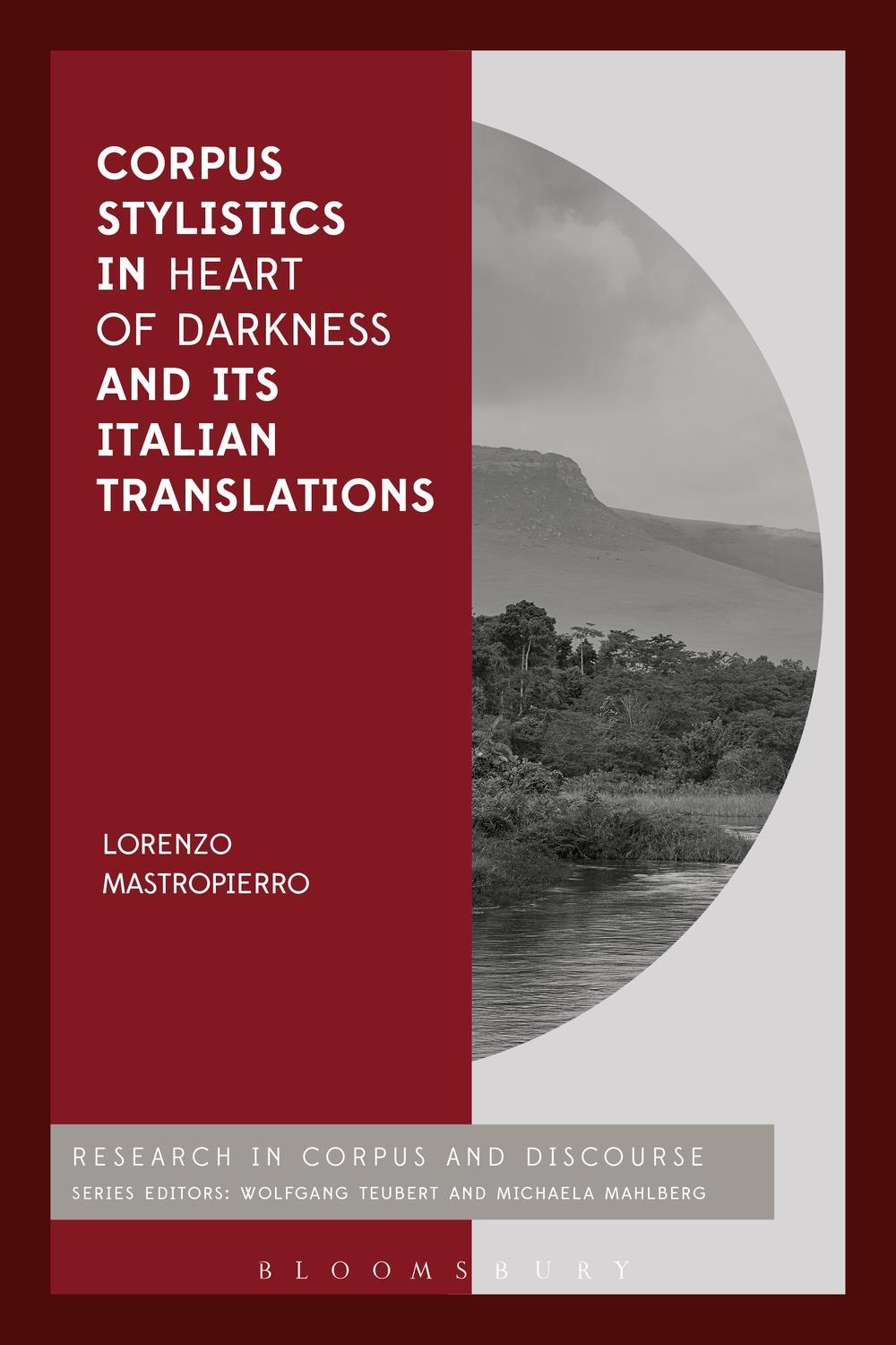 Corpus Stylistics in Heart of Darkness and its Italian Trans - Lorenzo Mastropierro