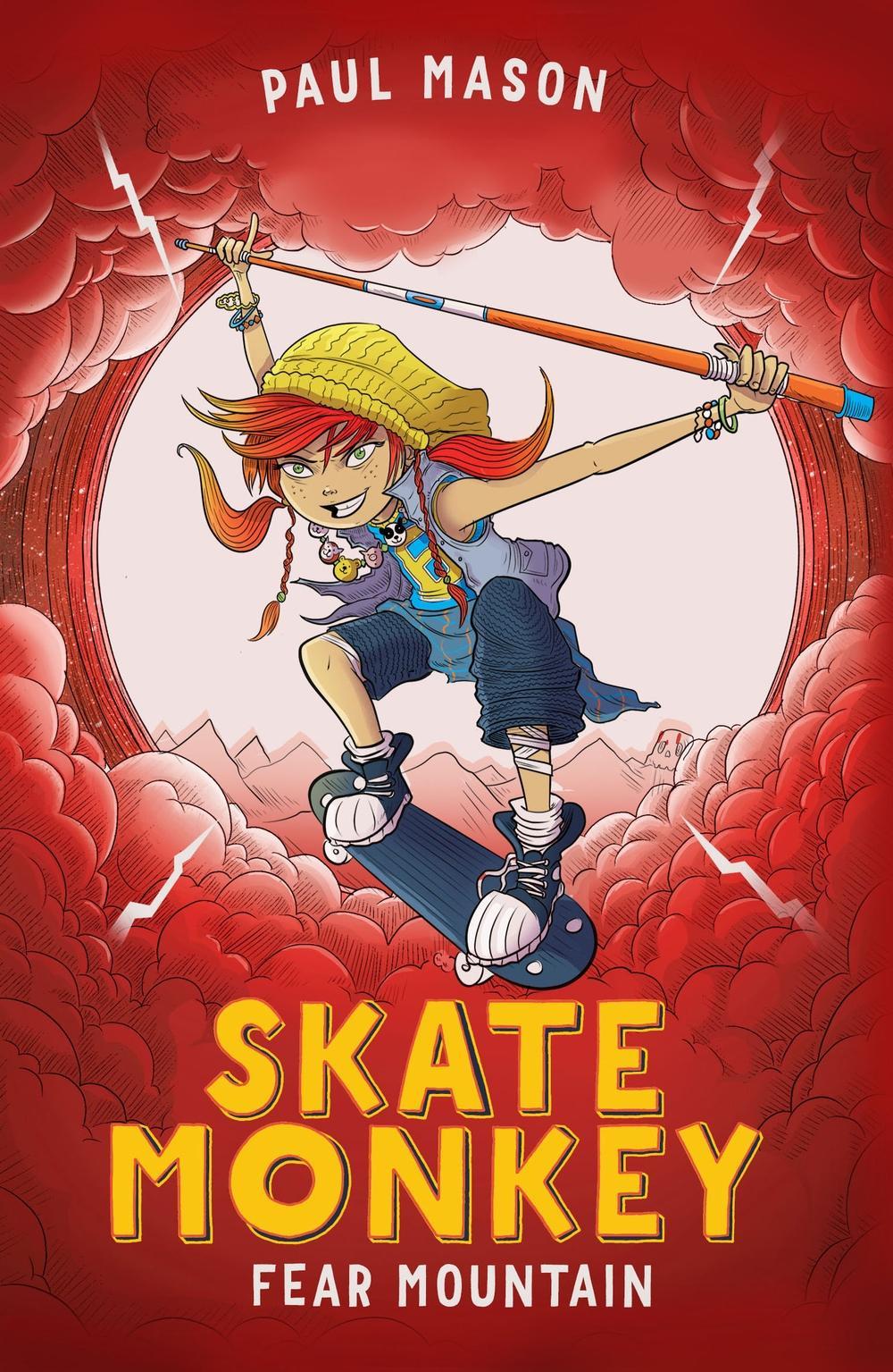 Skate Monkey: Fear Mountain - Paul Mason