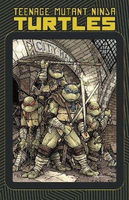 Teenage Mutant Ninja Turtles - Ian Flynn