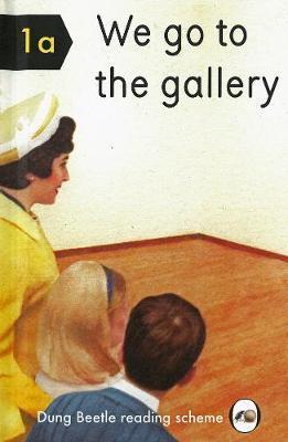 We Go To The Gallery - Miriam Elia