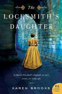 Locksmith's Daughter - Karen Brooks