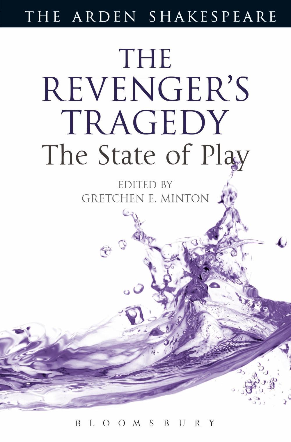Revenger's Tragedy: The State of Play -  