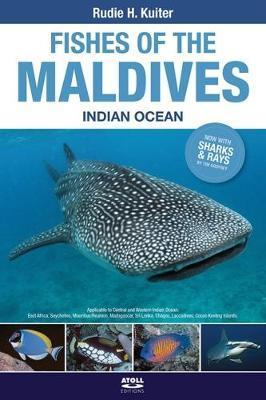 Fishes of the Maldives - Rudie Kuiter