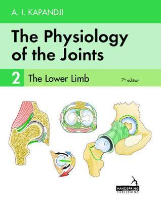 The Physiology of the Joints - Volume 2 - AI Kapandji
