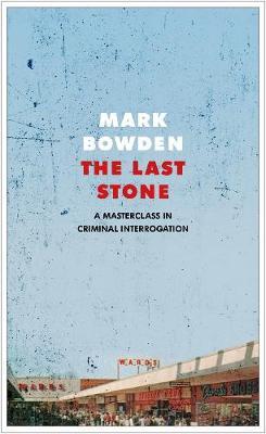 Last Stone - Mark Bowden