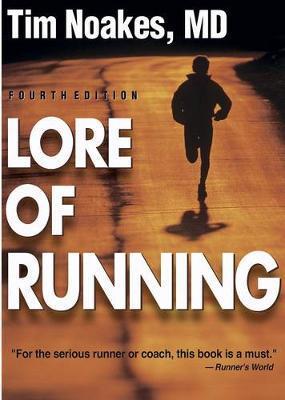 Lore of Running - Tim Noakes