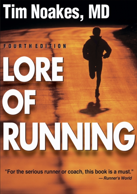 Lore of Running - Tim Noakes