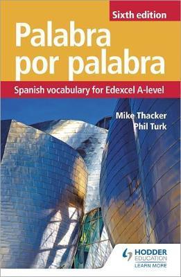 Palabra por Palabra Sixth Edition: Spanish Vocabulary for Ed - Phil Turk