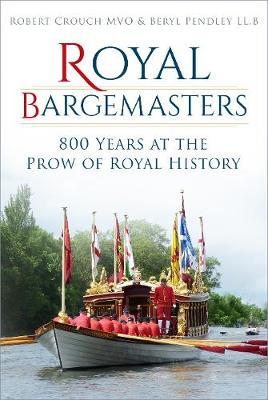 Royal Bargemasters - Robert Crouch