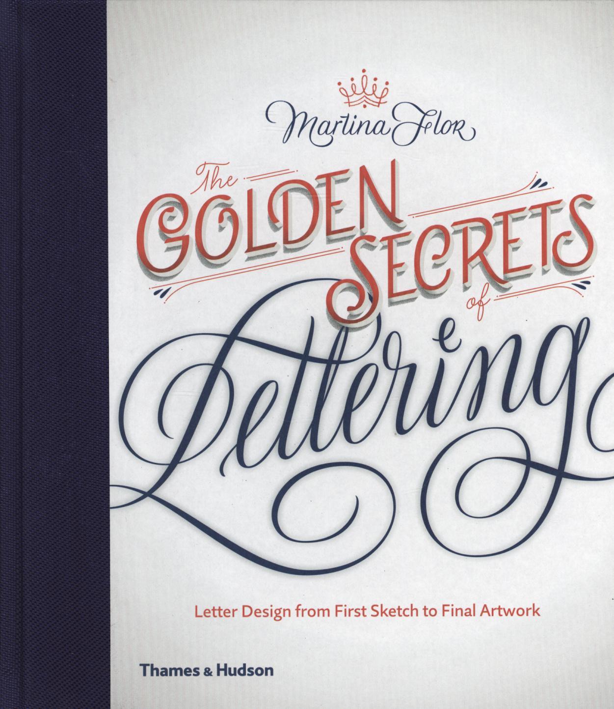 Golden Secrets of Lettering - Martina Flor