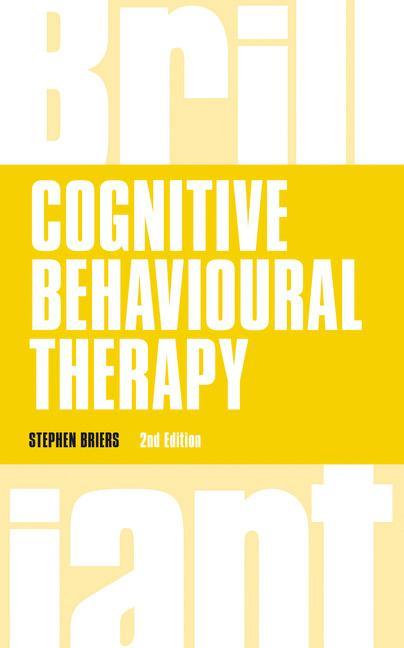 Cognitive Behavioural Therapy - Stephen Dr Briers