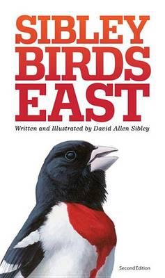 Sibley Field Guide to Birds of Eastern North America - David Sibley