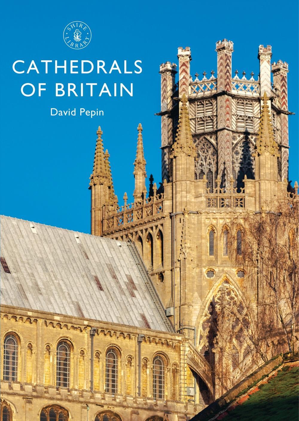 Cathedrals of Britain - David Pepin