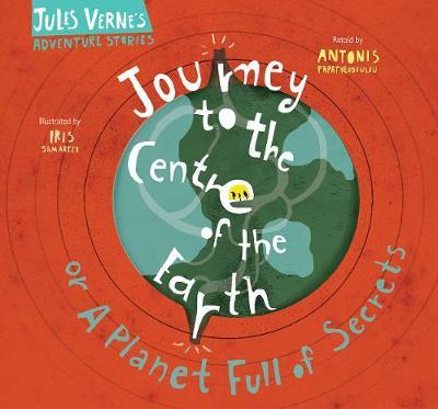Journey to the Centre of the Earth - Antonis Papatheodoulou
