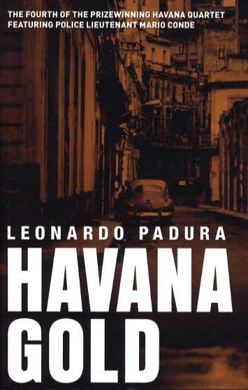 Havana Gold - Leonardo Padura