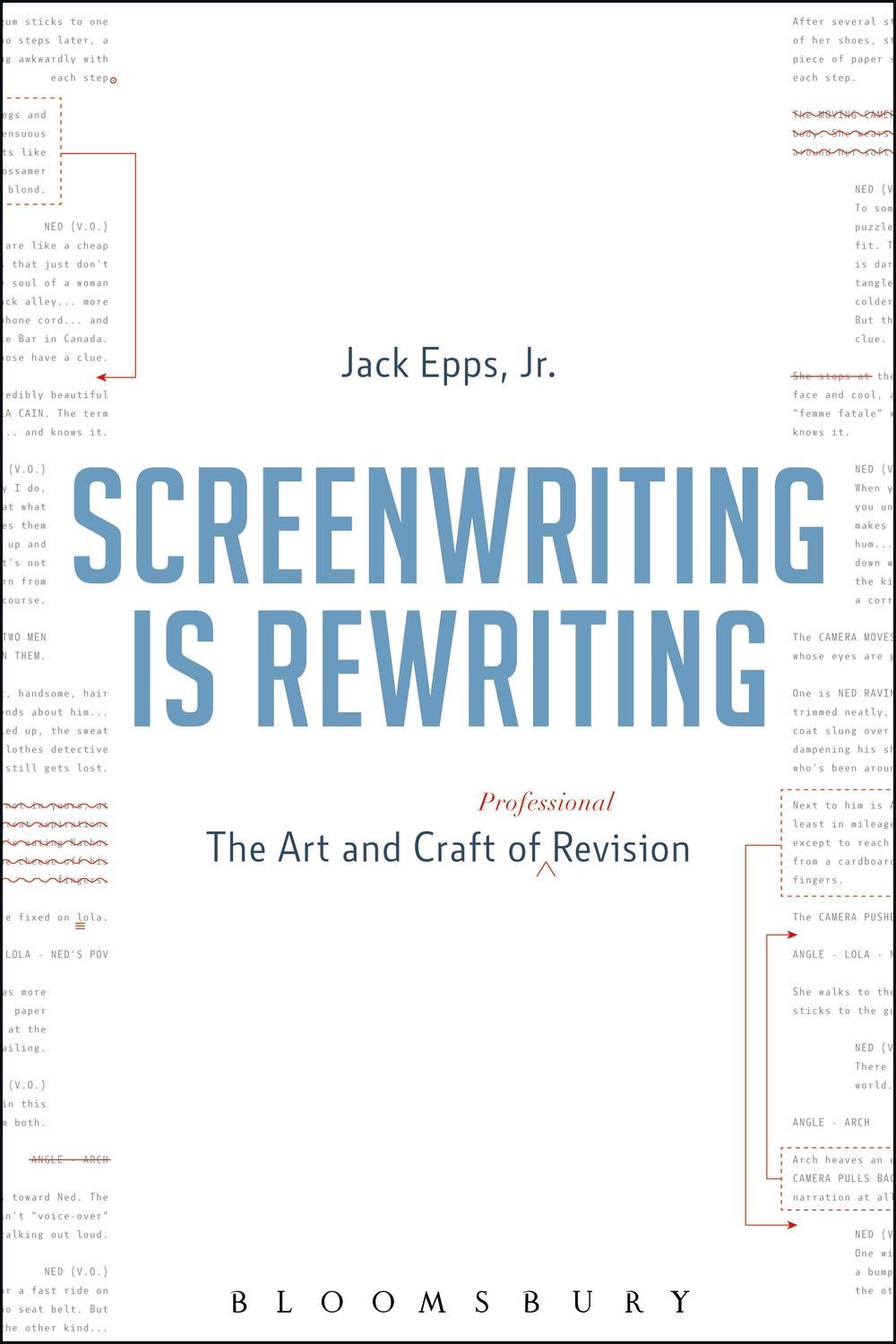 Screenwriting is Rewriting - Jack Epps