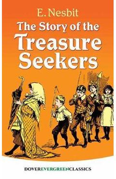 Coperta cărții 'Story of the Treasure Seekers - E Nesbit'