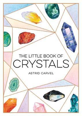 Little Book of Crystals - Astrid Carvel