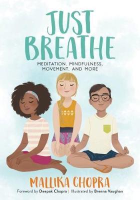 Just Breathe - Mallika Chopra
