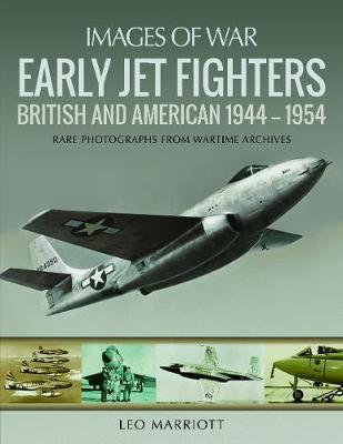 Early Jet Fighters - Leo Marriott