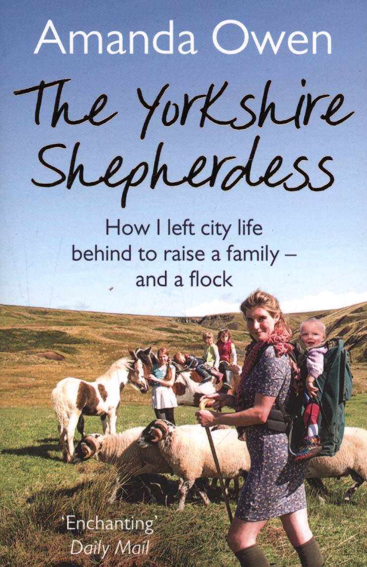 Yorkshire Shepherdess - Amanda Owen