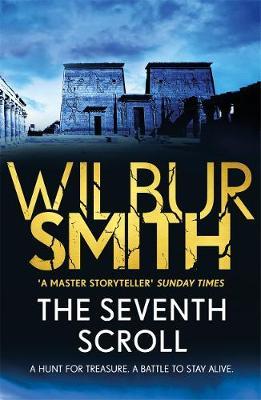 Seventh Scroll - Wilbur Smith