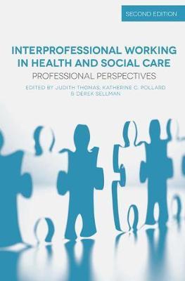 Interprofessional Working in Health and Social Care - Judith Thomas