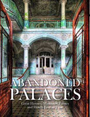 Abandoned Palaces - Michael Kerrigan