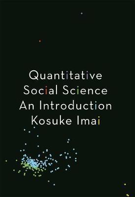 Quantitative Social Science - Kosuke Imai