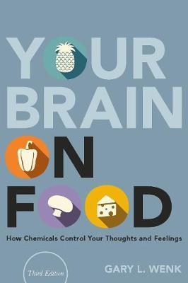 Your Brain on Food - David Wenk