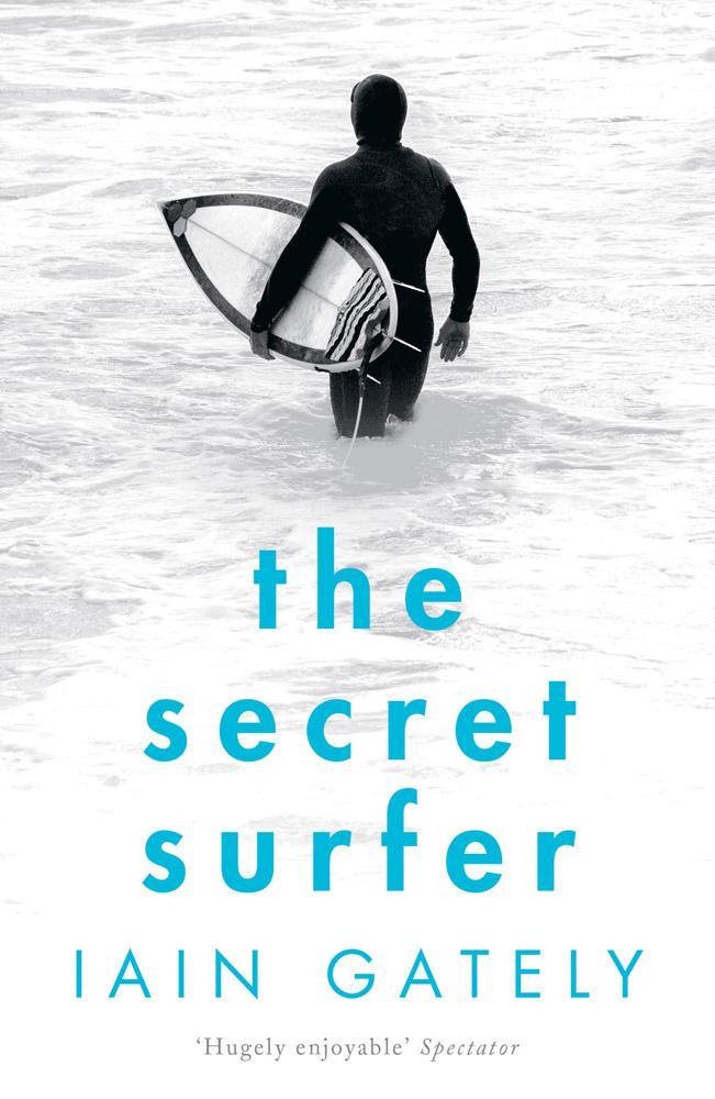 Secret Surfer - Iain Gately