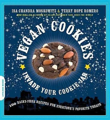 Vegan Cookies Invade Your Cookie Jar - Isa Chandra Moskowitz