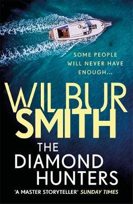Diamond Hunters - Wilbur Smith
