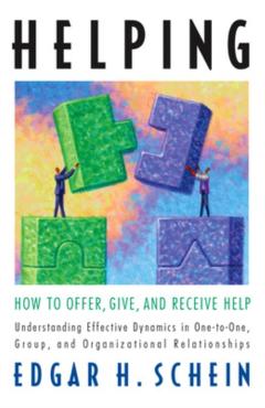 Helping - Edgar Schein
