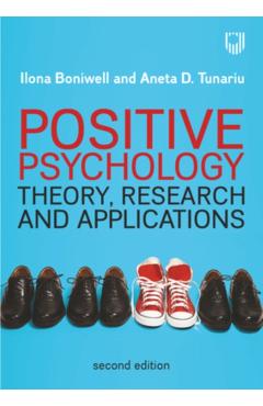 Positive Psychology: Theory, Research and Applications - Boniwell