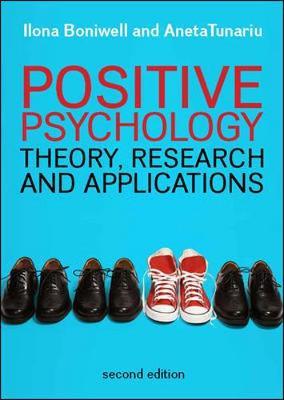 Positive Psychology: Theory, Research and Applications -  Boniwell