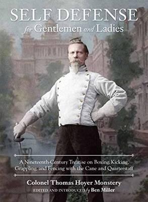 Self-Defense For Gentlemen And Ladies - Colonel Thomas Hoyer Monstery