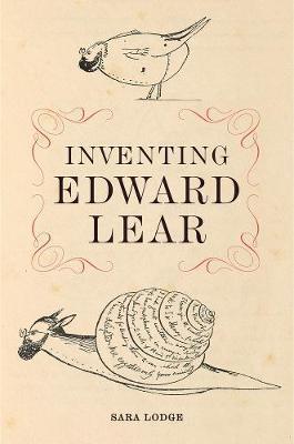 Inventing Edward Lear - Sara Lodge