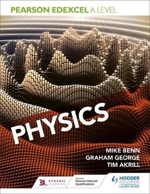 Pearson Edexcel A Level Physics (Year 1 and Year 2) - Mike Benn