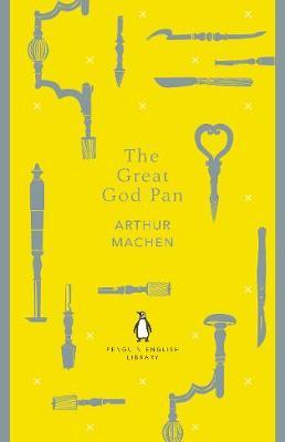 Great God Pan - Arthur Machen