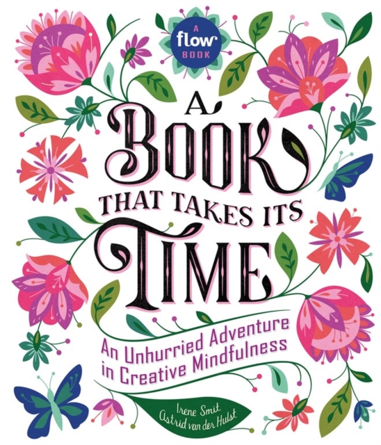 Book That Takes Its Time, A - Irene Smit