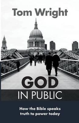 God in Public - Tom Wright