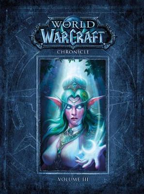 World Of Warcraft Chronicle Volume 3 -  