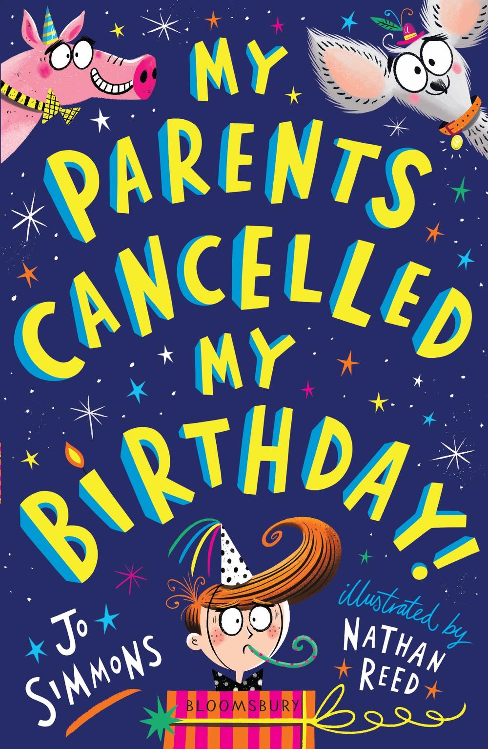 My Parents Cancelled My Birthday - Jo Simmons