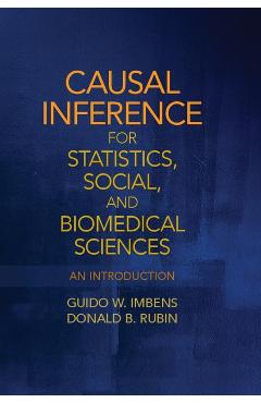 Poza produsului Causal Inference for Statistics, Social, and Biomedical Scie - Guido W Imbens