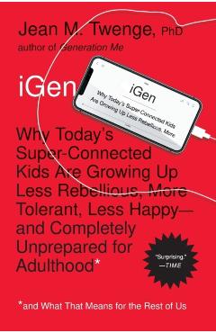 iGen - Jean M Twenge