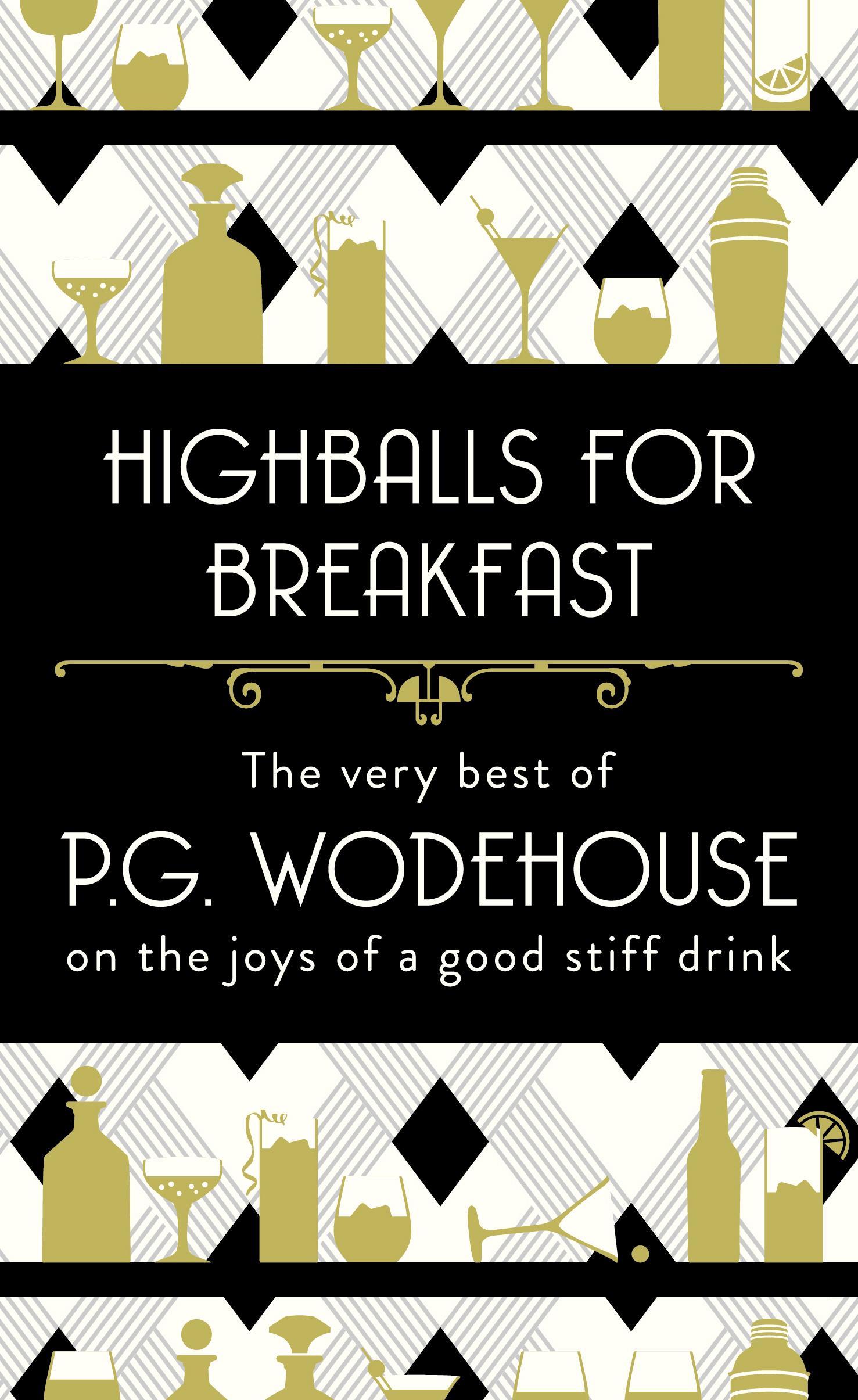 Highballs for Breakfast - P.G. Wodehouse