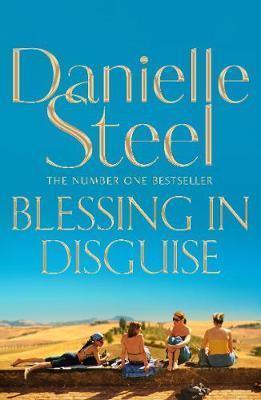 Blessing In Disguise - Danielle Steel