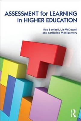 Assessment for Learning in Higher Education - Kay Sambell